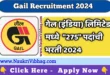 Gail India Limited Recruitment 2024