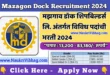 Mazagon Dock Recruitment 2024 notification pdf